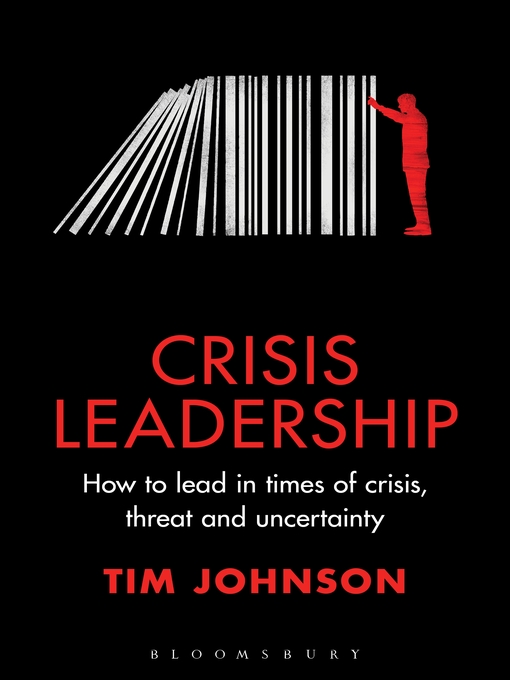 Title details for Crisis Leadership by Tim Johnson - Wait list